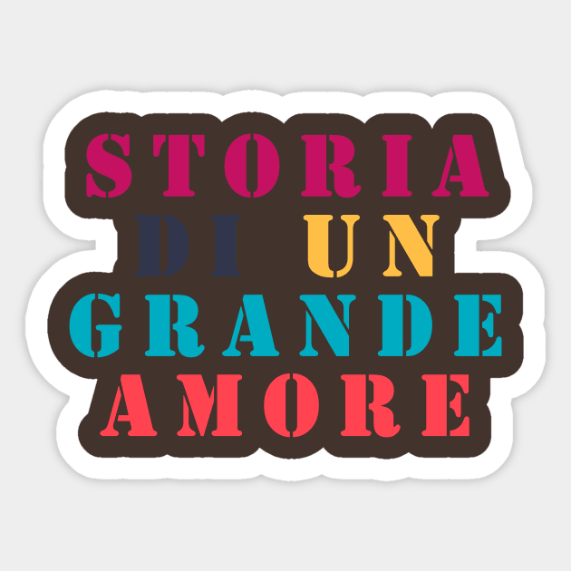 Storia Di Un Grande Amore Sticker by tbajcer